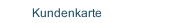 Kundenkarte